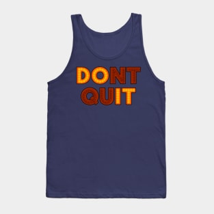 DONT QUIT (DO IT) Tank Top